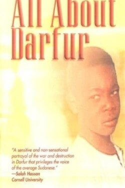 All About Darfur (2005) All About Darfur (2005)