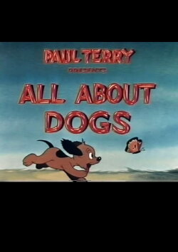 All About Dogs (1942) All About Dogs (1942)