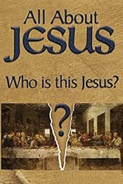 All About Jesus – Who Is This Jesus? (2000) All About Jesus – Who Is This Jesus? (2000)