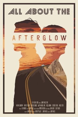 All About the Afterglow (2018) All About the Afterglow (2018)