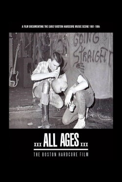 All Ages: The Boston Hardcore Film (2012) All Ages: The Boston Hardcore Film (2012)