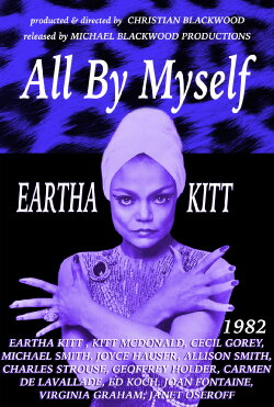 All by Myself: The Eartha Kitt Story (1982) All by Myself: The Eartha Kitt Story (1982)
