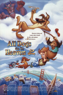 All Dogs Go to Heaven 2 (1996) All Dogs Go to Heaven 2 (1996)