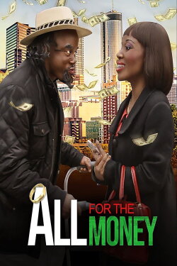 All For The Money (2019) All For The Money (2019)