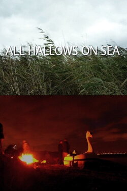 All Hallows on Sea (2012) All Hallows on Sea (2012)