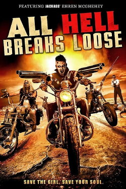 All Hell Breaks Loose (2014) All Hell Breaks Loose (2014)