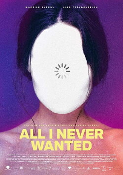 All I Never Wanted (2019) All I Never Wanted (2019)