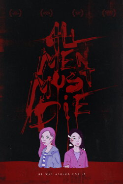 All Men Must Die (2018) All Men Must Die (2018)
