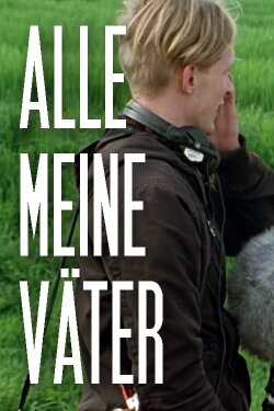 All My Fathers (2010) All My Fathers (2010)