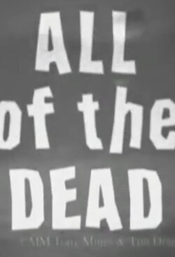 All of the Dead (2000) All of the Dead (2000)