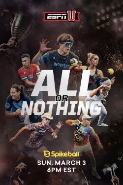 All or Nothing: Spikeball 2023 Spikeball Tour Series Championship (2024)