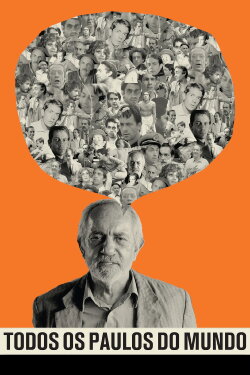 All Paulos in the World - Paulo José (2017) All Paulos in the World - Paulo José (2017)