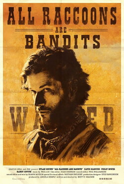 All Raccoons Are Bandits (2015) All Raccoons Are Bandits (2015)