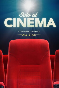 All Star - Ritorno al cinema (2021) All Star - Ritorno al cinema (2021)