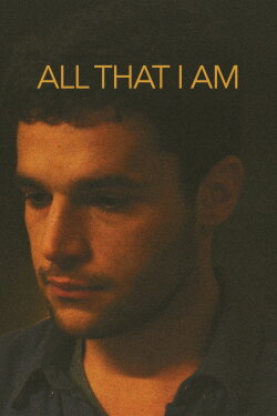 All That I Am (2013) All That I Am (2013)