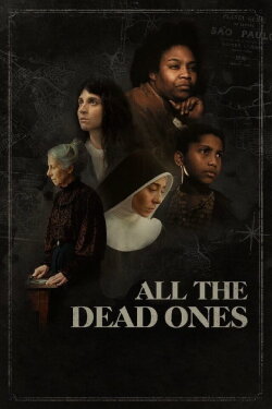 All the Dead Ones (2020)