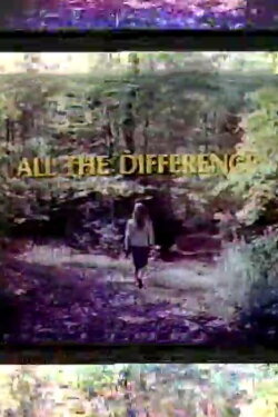 All the Difference (1970)