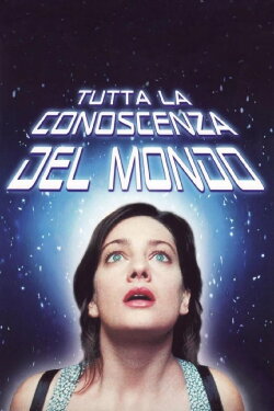 All the Knowledge in the World (2001) All the Knowledge in the World (2001)