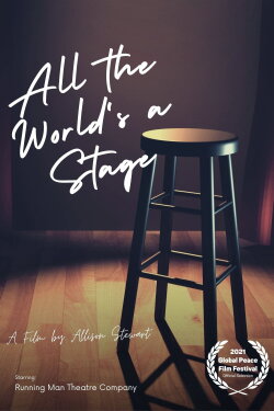 All the World's A Stage: Running Man Theatre Company (2021)