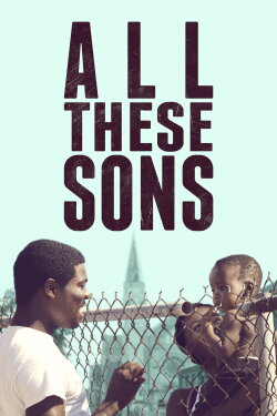 All These Sons (2021) All These Sons (2021)