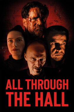 All Through the Hall (2022) All Through the Hall (2022)
