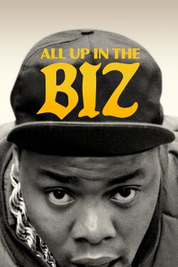 All Up in the Biz (2023) All Up in the Biz (2023)