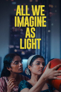 All We Imagine as Light (2024) All We Imagine as Light (2024)