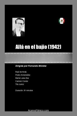 Allá en el bajio (1942) Allá en el bajio (1942)