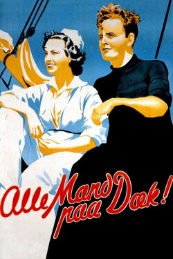 Alle mand på dæk (1942) Alle mand på dæk (1942)