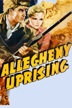 Allegheny Uprising (1939) Allegheny Uprising (1939)