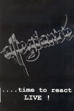 Allegiance: ....time to react LIVE! (1995)