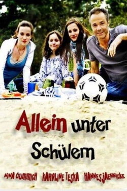 Allein unter Schülern (2009) Allein unter Schülern (2009)
