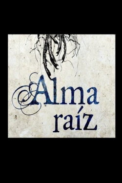 Alma raíz (2012) Alma raíz (2012)