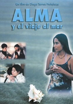 Alma y el viaje al mar (2003) Alma y el viaje al mar (2003)