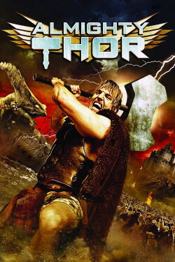 Almighty Thor (2011) Almighty Thor (2011)