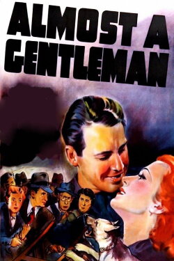 Almost a Gentleman (1939) Almost a Gentleman (1939)