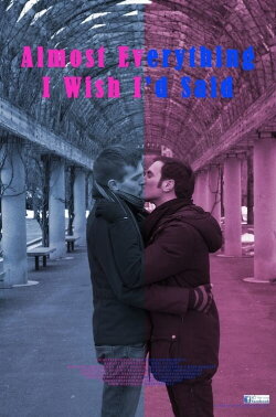 Almost Everything I Wish I'd Said (2013) Almost Everything I Wish I'd Said (2013)
