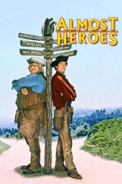 Almost Heroes (1998) Almost Heroes (1998)