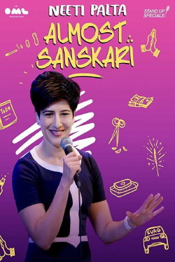 Almost Sanskari by Neeti Palta (2019) Almost Sanskari by Neeti Palta (2019)