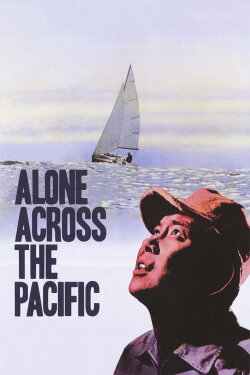 Alone Across the Pacific (1963) Alone Across the Pacific (1963)