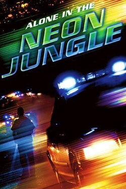 Alone in the Neon Jungle (1988)