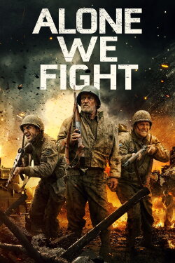 Alone We Fight (2018) Alone We Fight (2018)