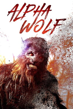 Alpha Wolf (2018) Alpha Wolf (2018)