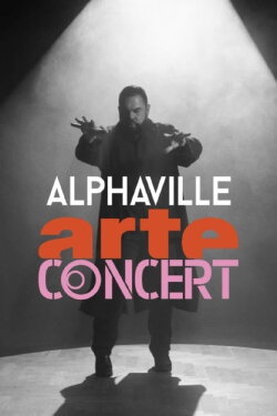 Alphaville & Deutsches Filmorchester Babelsberg - Philharmonie Berlin (2023)