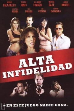 Alta infidelidad (2007)
