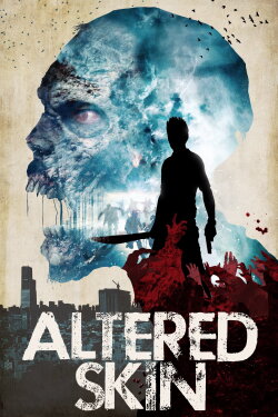 Altered Skin (2019) Altered Skin (2019)