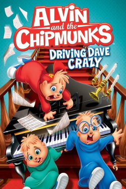 Alvin and the Chipmunks: Driving Dave Crazy (2013) Alvin and the Chipmunks: Driving Dave Crazy (2013)