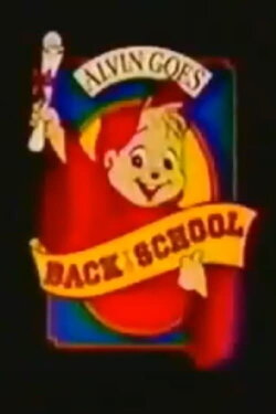 Alvin Goes Back to School (1986) Alvin Goes Back to School (1986)