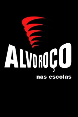 Alvoroço Nas Escolas (2009) Alvoroço Nas Escolas (2009)