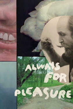 Always for Pleasure (1978) Always for Pleasure (1978)